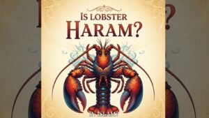 Is Lobster Haram in Islam? A Clear Islamic Perspective