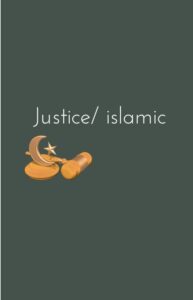 Justice in Islam – Meaning & Key Principles